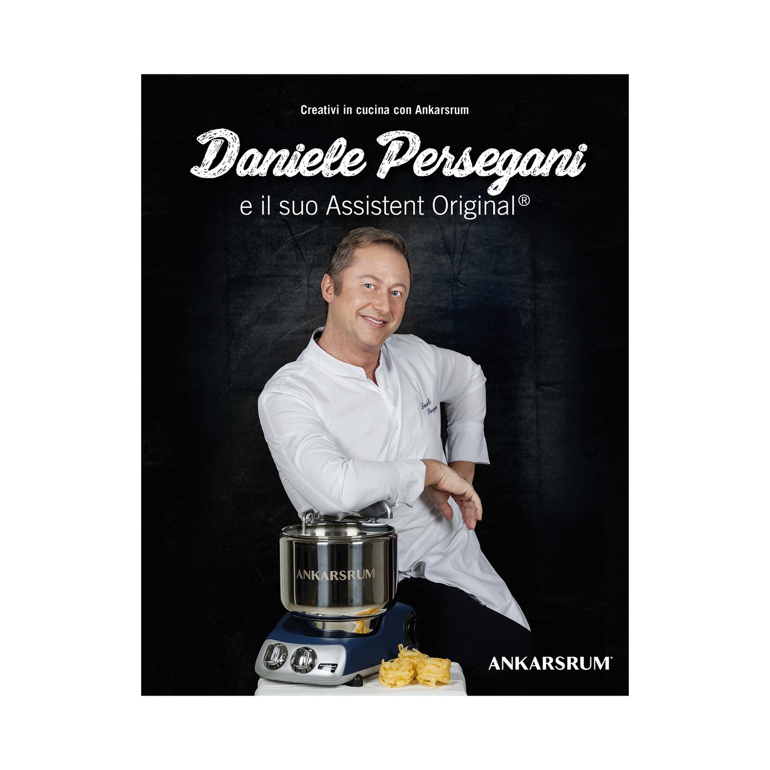 Libro ricette di Daniele Persegani ankarsrum K- BOOK AKR Kunzi Shop 1