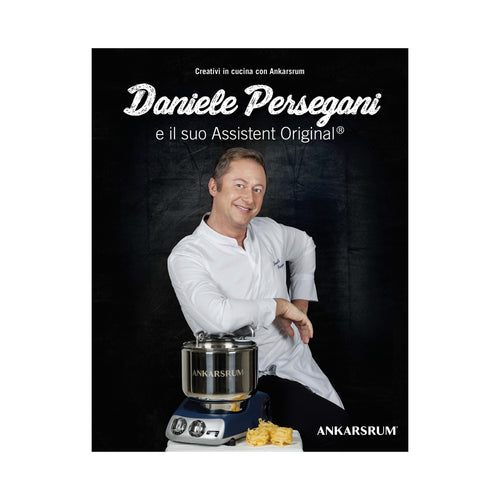 Libro ricette di Daniele Persegani ankarsrum K- BOOK AKR Kunzi Shop
